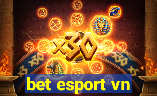 bet esport vn