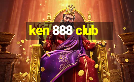 ken 888 club