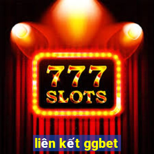 liên kết ggbet