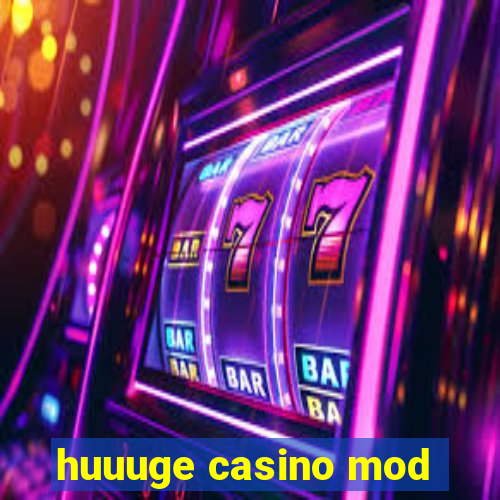 huuuge casino mod