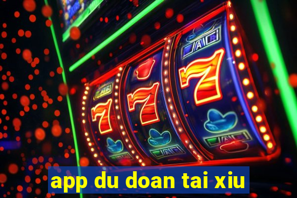 app du doan tai xiu