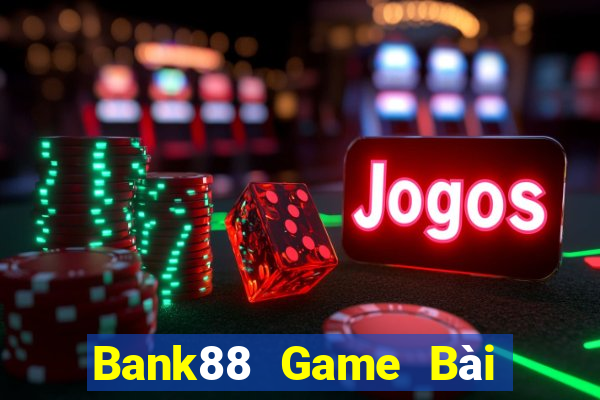 Bank88 Game Bài Offline Cho Pc