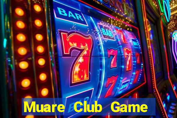 Muare Club Game Bài Chắn