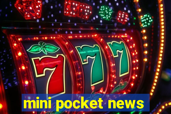 mini pocket news