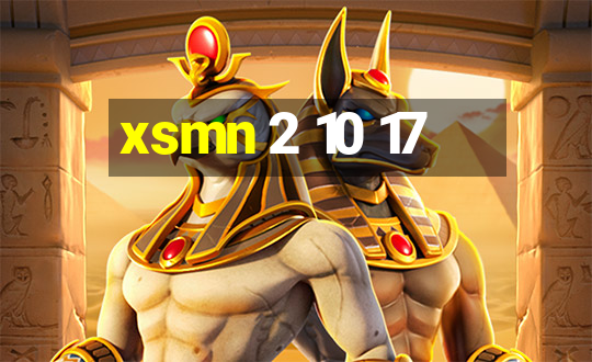 xsmn 2 10 17