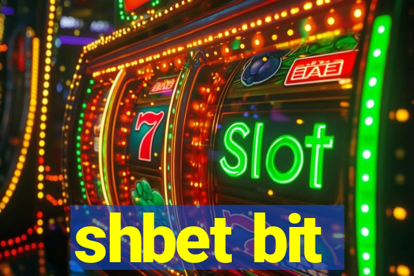 shbet bit