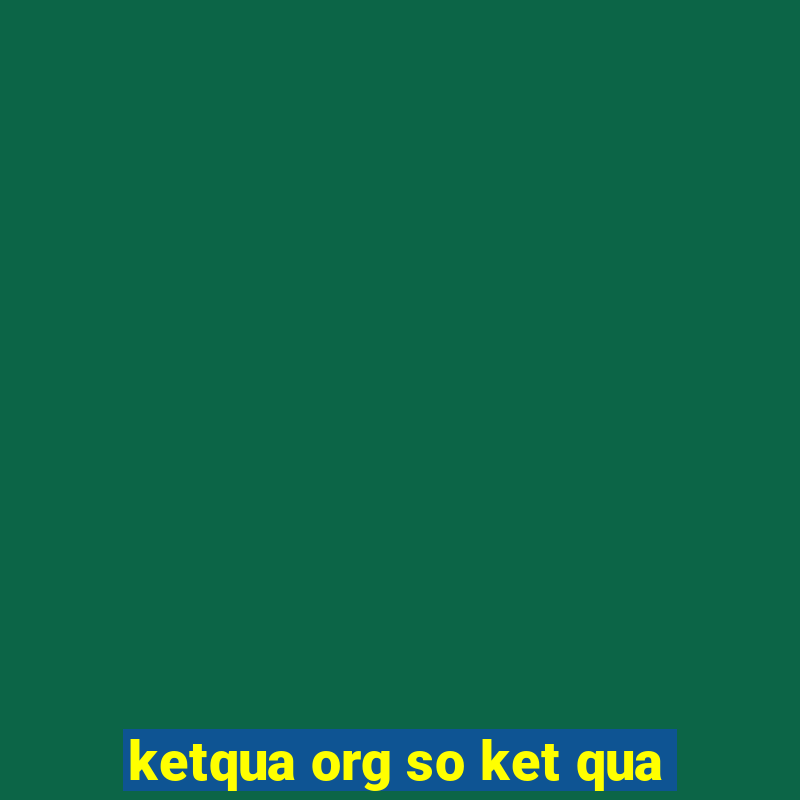 ketqua org so ket qua