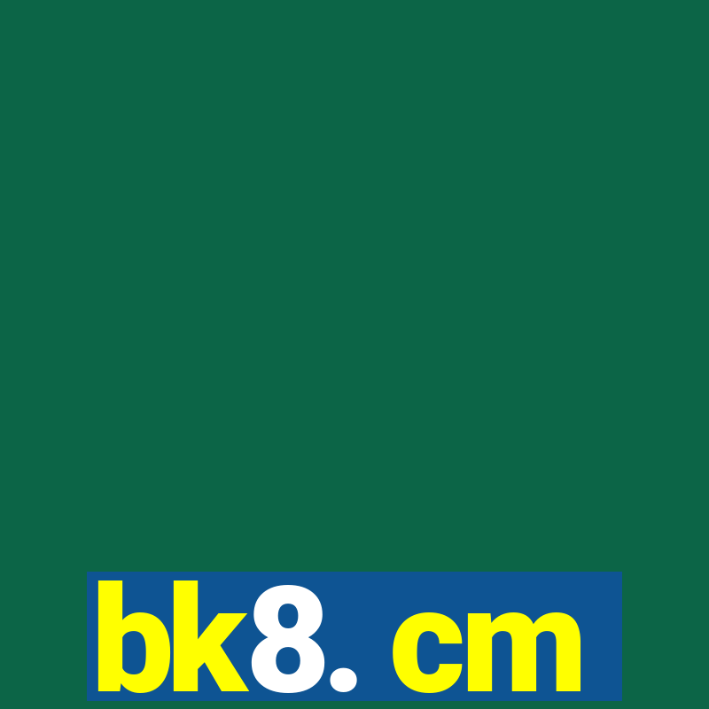 bk8. cm