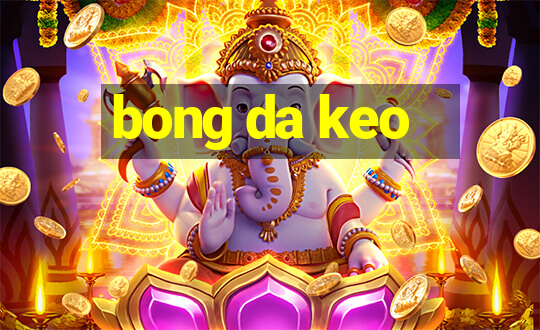 bong da keo