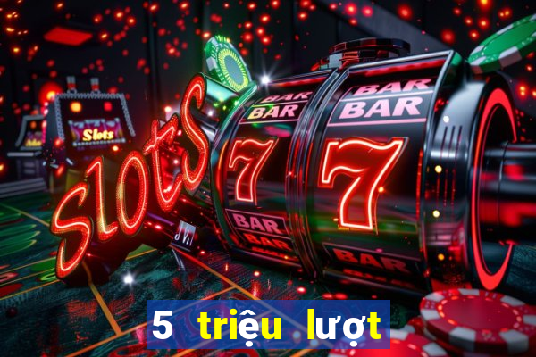 5 triệu lượt tải nhanh ba