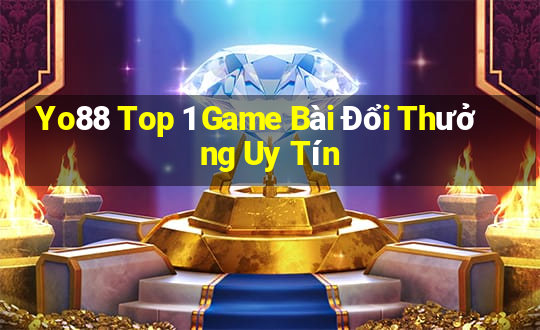 Yo88 Top 1 Game Bài Đổi Thưởng Uy Tín