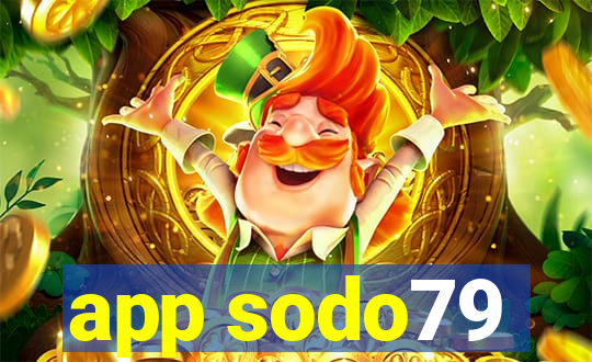 app sodo79