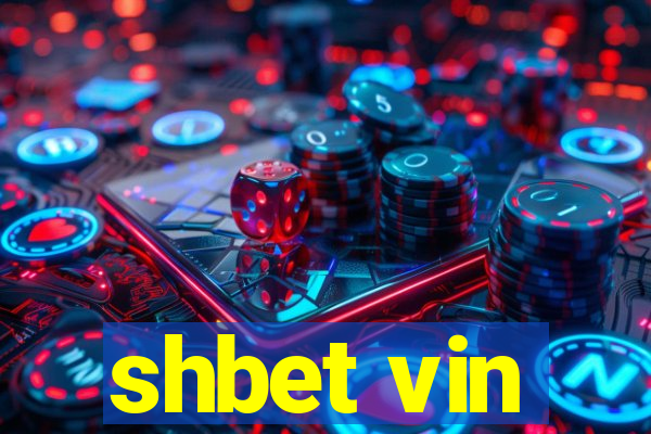 shbet vin