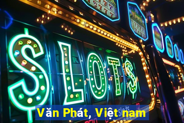 Văn Phát, Việt nam