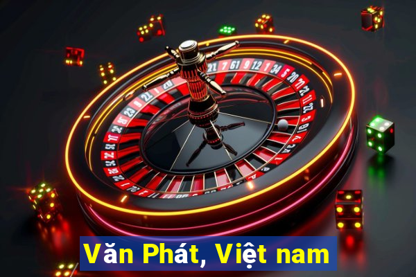 Văn Phát, Việt nam