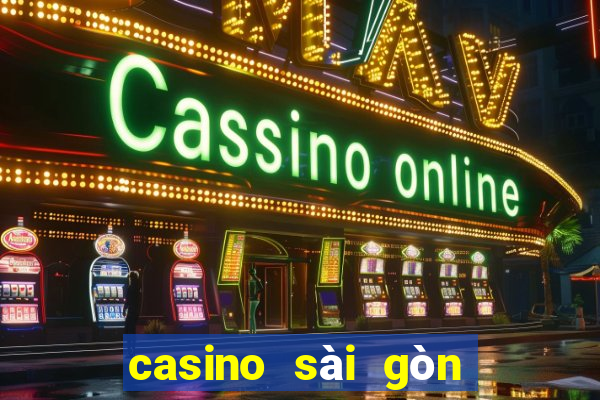 casino sài gòn tuyển dụng