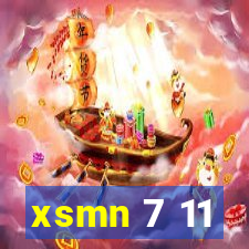 xsmn 7 11