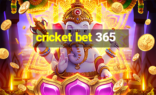 cricket bet 365