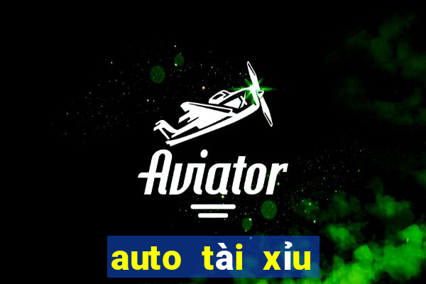 auto tài xỉu nổ hũ