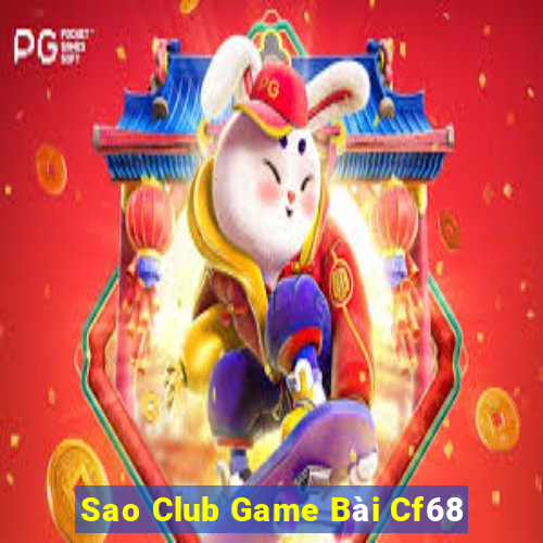 Sao Club Game Bài Cf68