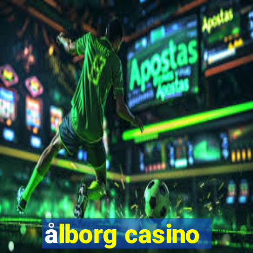 ålborg casino