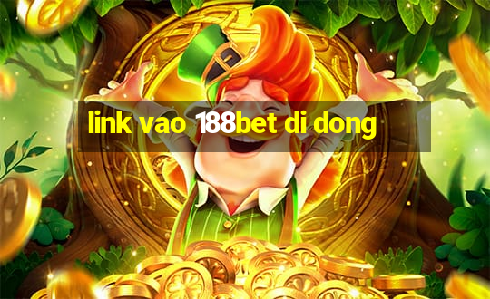 link vao 188bet di dong