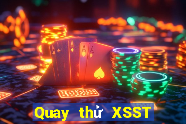 Quay thử XSST ngày 12