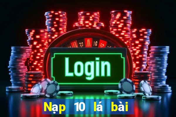 Nạp 10 lá bài cho 188