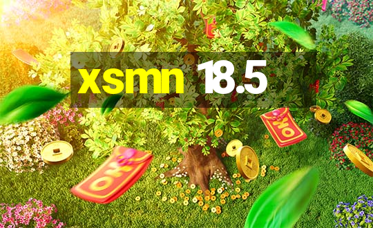 xsmn 18.5