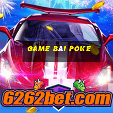 Game Bài Poke