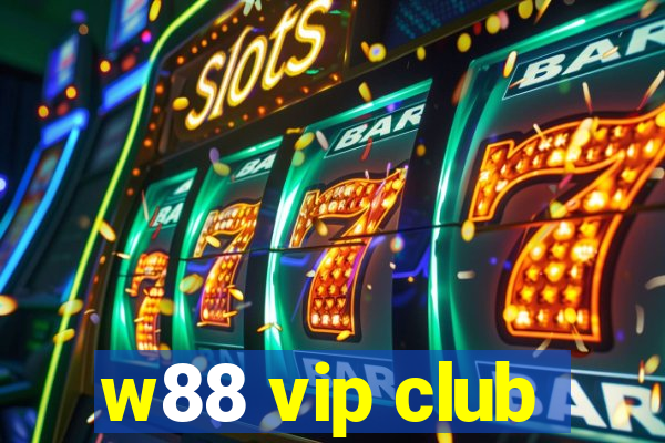 w88 vip club