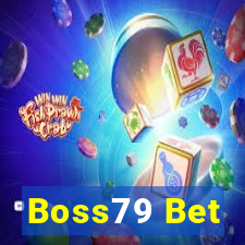 Boss79 Bet