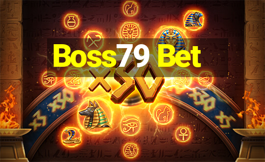 Boss79 Bet