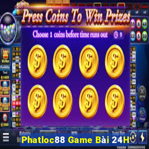 Phatloc88 Game Bài 24H