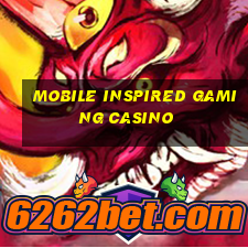 mobile inspired gaming casino