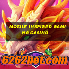 mobile inspired gaming casino