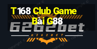 T168 Club Game Bài G88