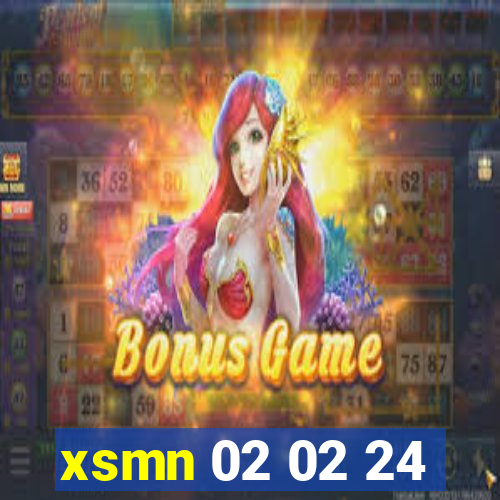 xsmn 02 02 24