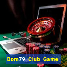 Bom79 Club Game Bài 88Vin