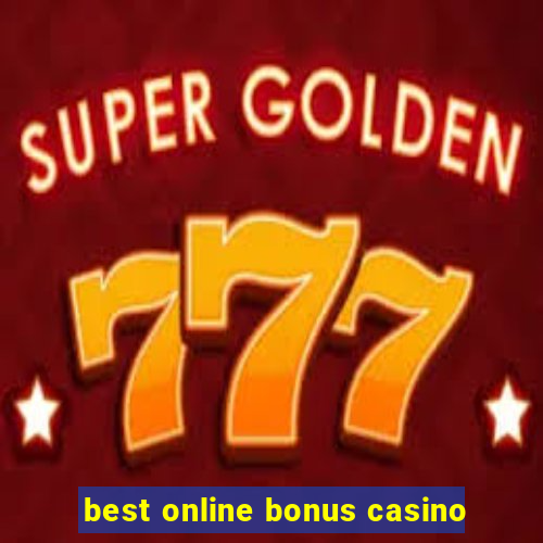 best online bonus casino