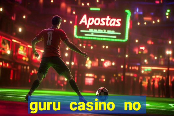 guru casino no deposit bonus