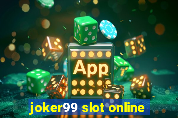 joker99 slot online