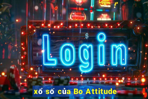 xổ số của Bo Attitude