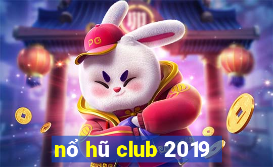 nổ hũ club 2019