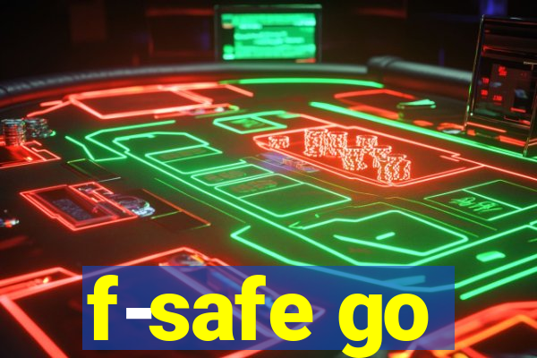 f-safe go