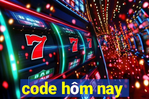 code hôm nay