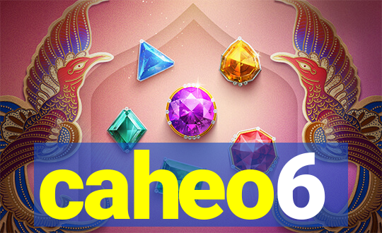 caheo6