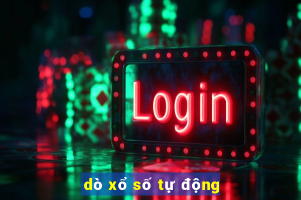 dò xổ số tự động