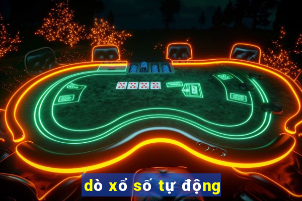 dò xổ số tự động