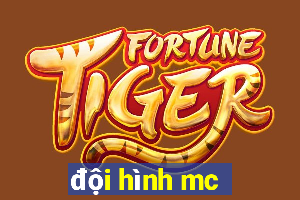 doi hinh mc